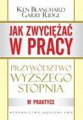 Jak zwyciężać w pracy Jak zwyciężać w pracy