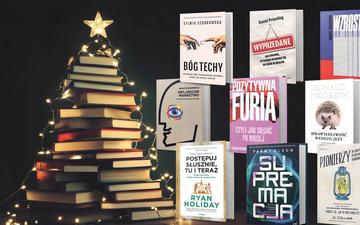 Książki to dobry pomysł na prezent na święta. Oto najlepsze książki pod choinkę dla przedsiębiorcy, inwestora i lidera