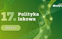 17. edycja konferencji “Polityka lekowa” już 13 maja!