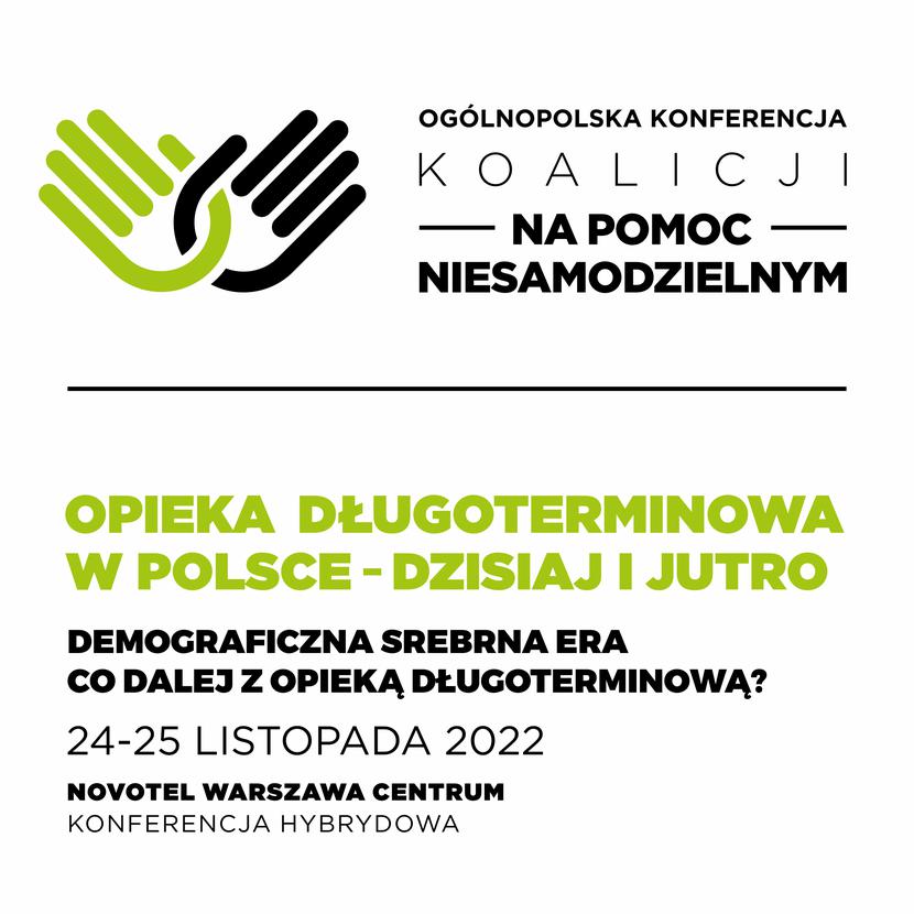 Ogólnopolska Konferencja “Opieka Długoterminowa W Polsce - Dzisiaj I ...