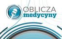 Już w poniedziałek premiera nowego odcinka WIDEO "Oblicza Medycyny"