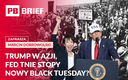 Trump zmienia front, Fed tnie stopy, a rynek znów boi krachu. PB BRIEF