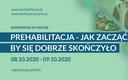 Już wkrótce pierwsza w Polsce konferencja poświęcona prehabilitacji