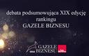 Relacja z debaty podsumowującej 19. edycję rankingu Gazele Biznesu