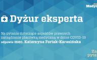 Dyżur eksperta. Zarządzanie placówką medyczną w dobie COVID-19