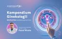 Kompendium Ginekologii 2024, bezpłatna konferencja ONLINE