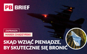 Skąd wziąć pieniądze, by skutecznie się bronić przed rosyjską prowokacją. PB Brief