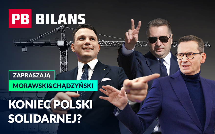 Polska jeszcze solidarna, czy już liberalna i kogo przerosła inwestycja CPK. PB Bilans