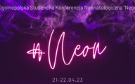 I Ogólnopolska Studencka Konferencja Neonatologiczna "NEON", 21-22 kwietnia 2023, Poznań