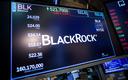 Suma aktywów zarządzanych przez BlackRock wzrosła do 10 bln USD