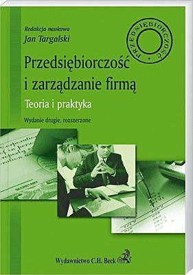 „Przedsiębiorczość i zarządzanie firmą” Jana Targalskiego i Anny Francik