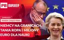 Niemcy na granicach, tania ropa i miliony euro dla ludzi nauki. PB BRIEF