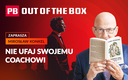 Zwolnij swojego trenera. PB OUT OF THE BOX
