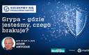 Grypa - gdzie jesteśmy, czego brakuje? [WIDEO]