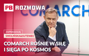Comarch rośnie w siłę i sięga po kosmos. PB ROZMOWA