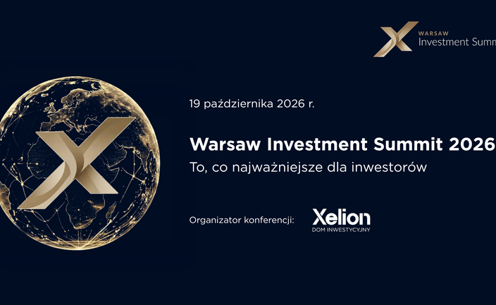 Warsaw Investment Summit 2026: Jak inwestować w zmieniającym się świecie?
