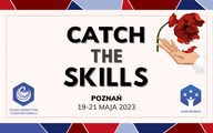 Ogólnopolskie wydarzenie Polskiego Towarzystwa Studentów Farmacji: „Catch the Skills 2023”
