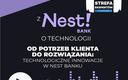 Od potrzeb klienta do rozwiązania: technologiczne innowacje w Nest Banku