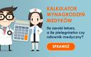 Kalkulator wynagrodzeń medyków