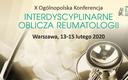 X Ogólnopolska Konferencja - Interdyscyplinarne Oblicza Reumatologii (IOR)