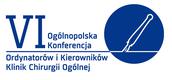 VI Ogólnopolska Konferencja Ordynatorów i Kierowników Klinik Chirurgii Ogólnej