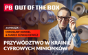 Menedżer w świecie cyfrowych minionków. PB OUT OF THE BOX