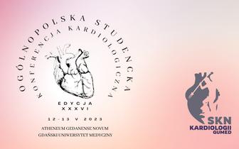 XXXVI Ogólnopolska Studencka Konferencja Kardiologiczna, 12-13 maja 2023 r.