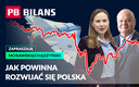 Plan na rozwój, teflonowe obligacje i nowe podatki na horyzoncie. PB Bilans