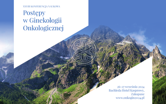 Konferencja „Postępy w Ginekologii Onkologicznej”, 26-27 września 2024 r.