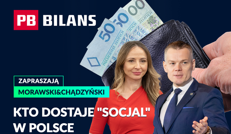 Kto dostaje socjal w Polsce, gospodarka się rozpędza, a firmy boją się ryzyka
