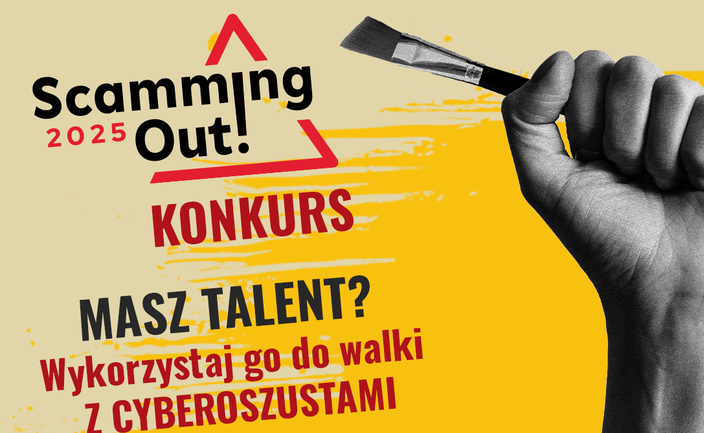 Konkurs na plakat promujący akcję Scamming Out! Do wygrania 10 tys. zł