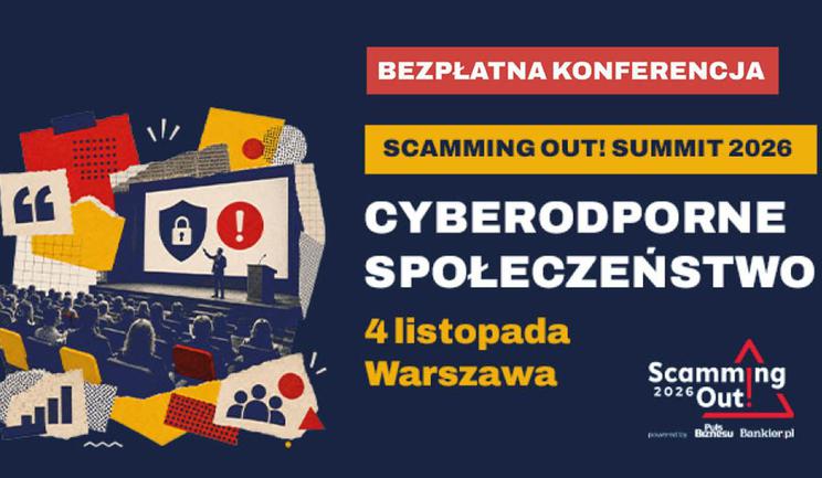 Scamming out! Summit. 4 listopada konferencja o oszustwach finansowych
