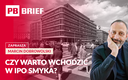 Złoto w górę, ropa w dół a SMYK na giełdę! PB BRIEF